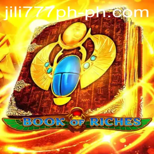 Explore the Mysteries of Book of Riches: A Unique Adventure with jili777 PH